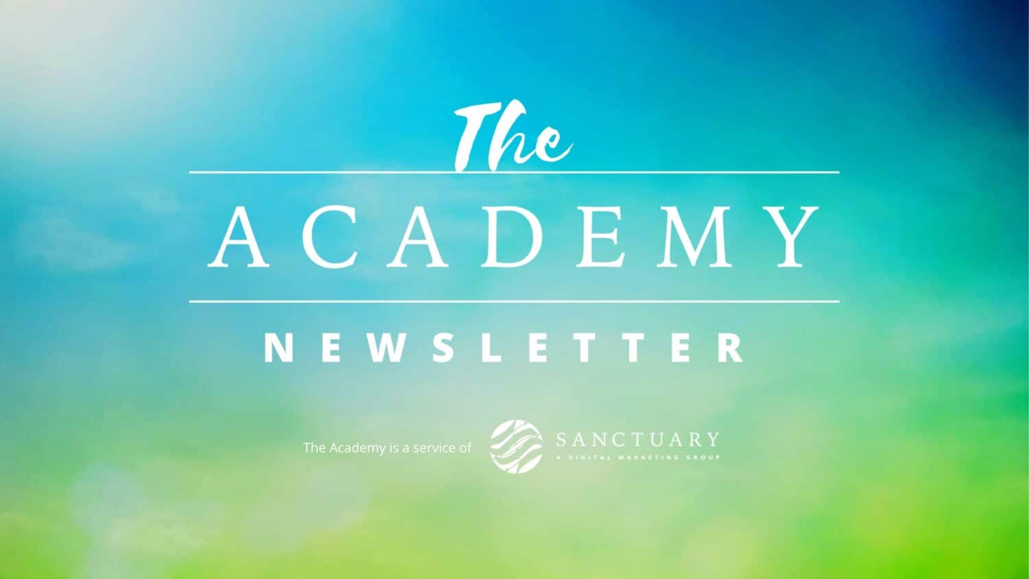The Academy Newsletter July 30, 2023 Digital Marketing News