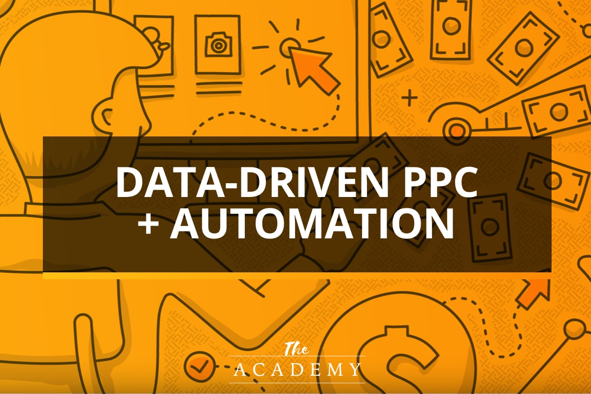 Data-driven PPC and Automation