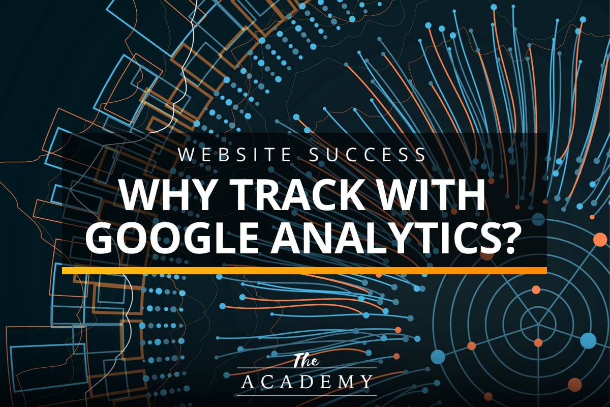 Why track with Google Analytics?