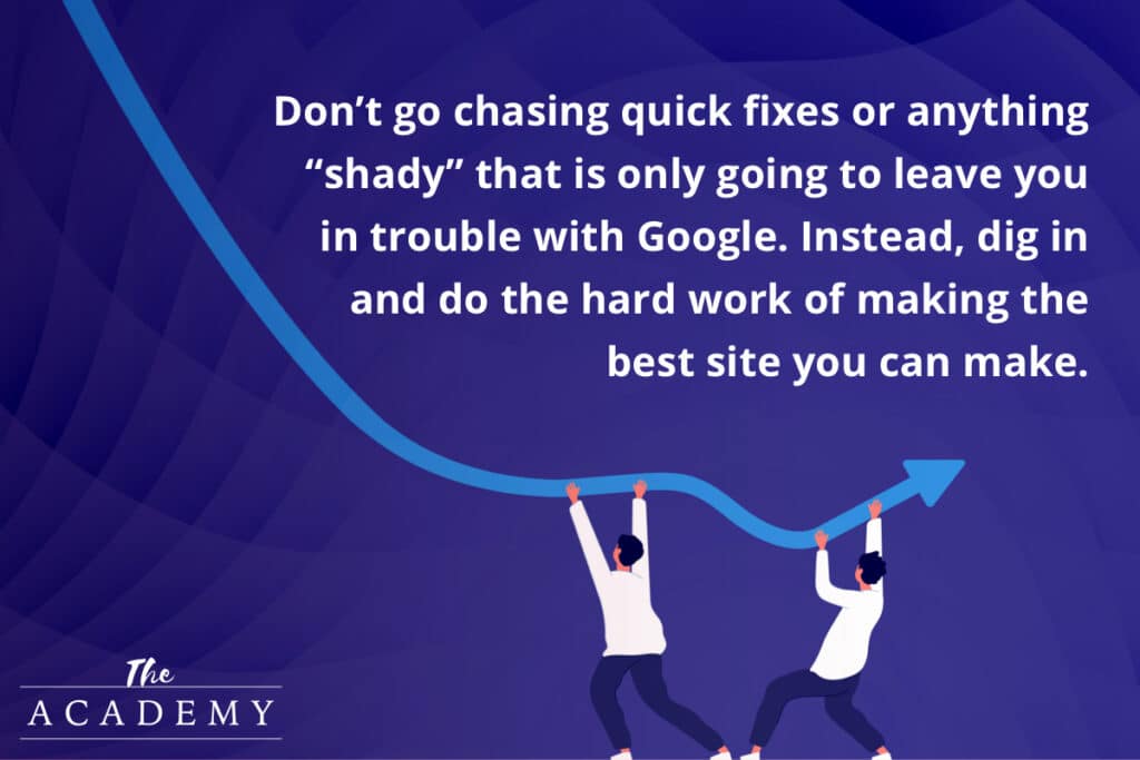 don't chase quick fixes for organic traffic