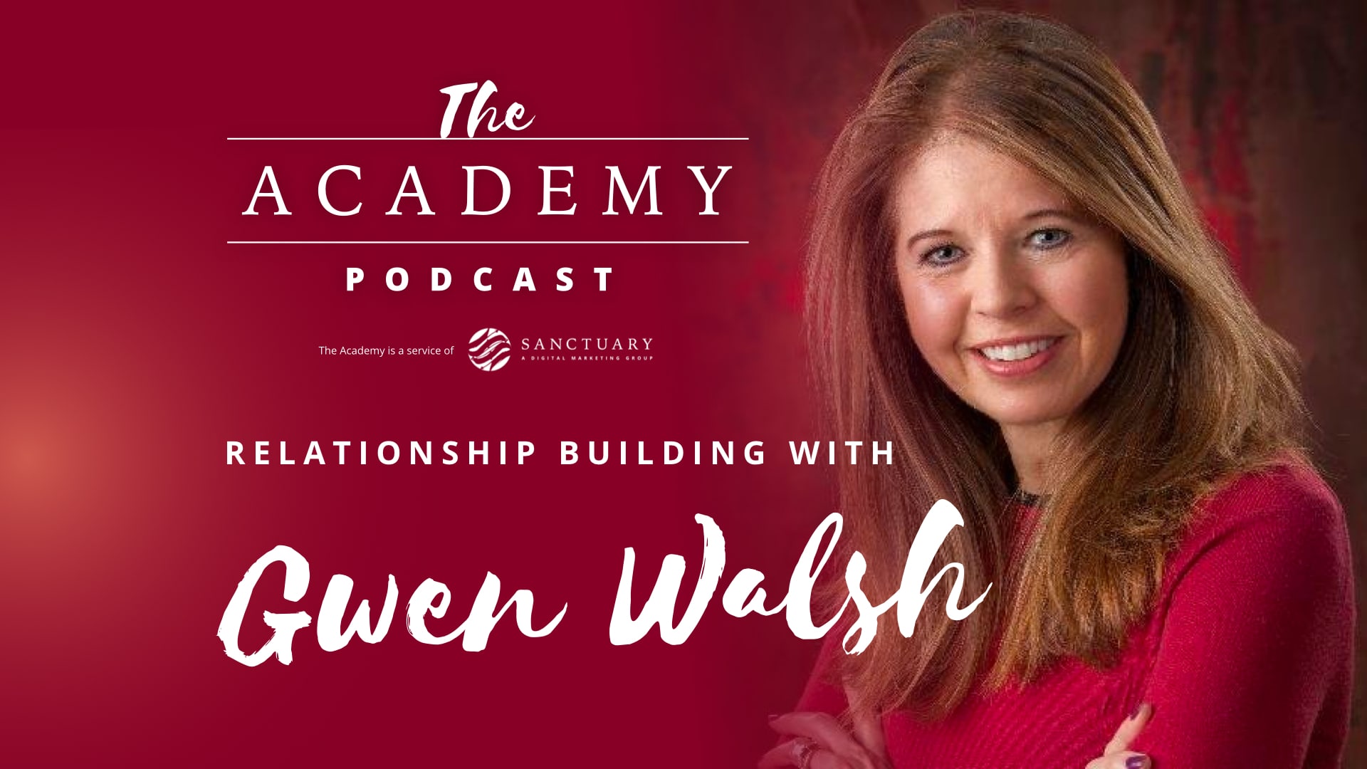 Podcast-Relationship-Building-Types-Gwen-Walsh