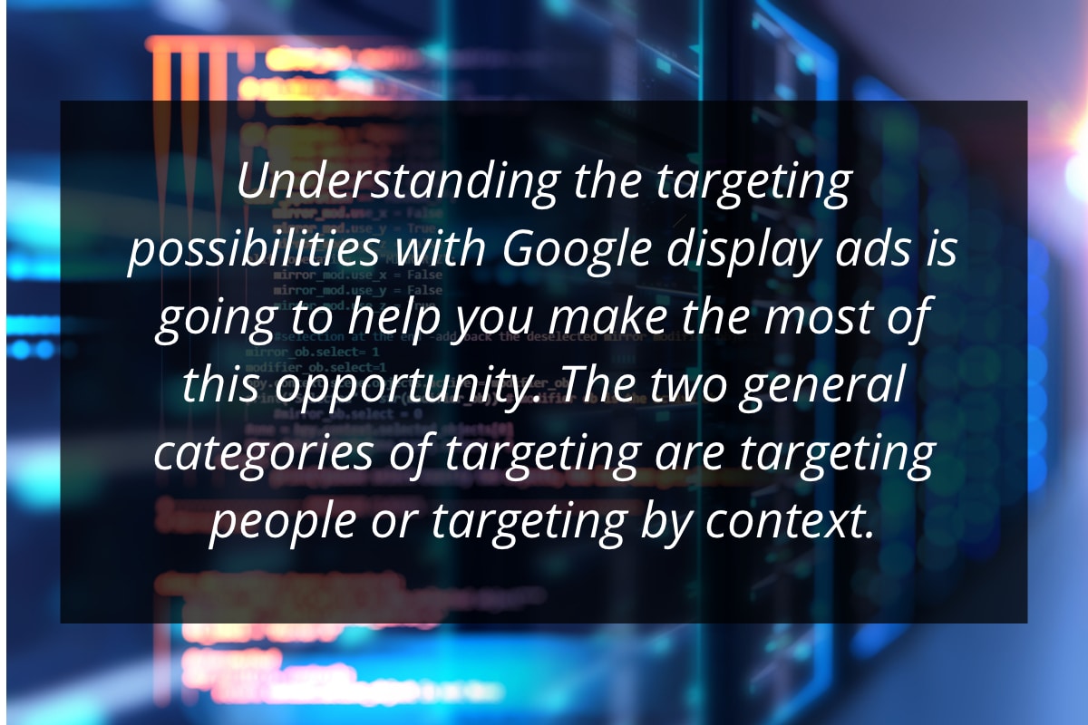 Understanding Google Display Ad targeting quote