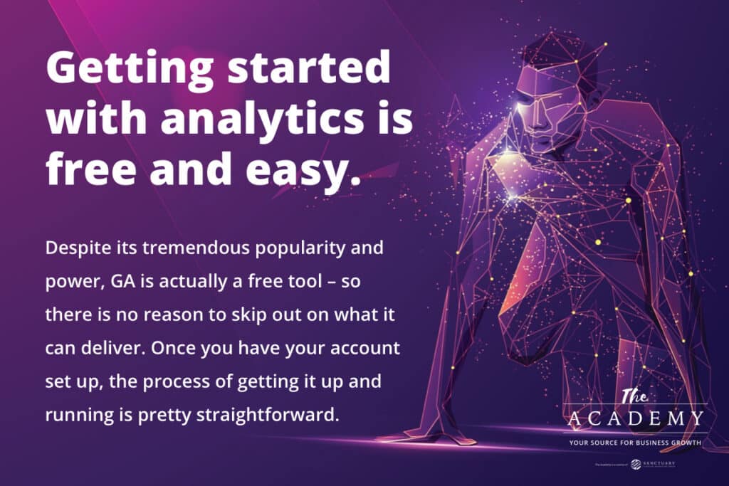 Getting started with analytics is easy.