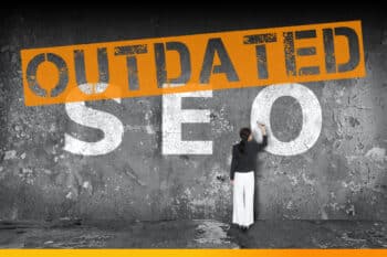 Outdated SEO tactics