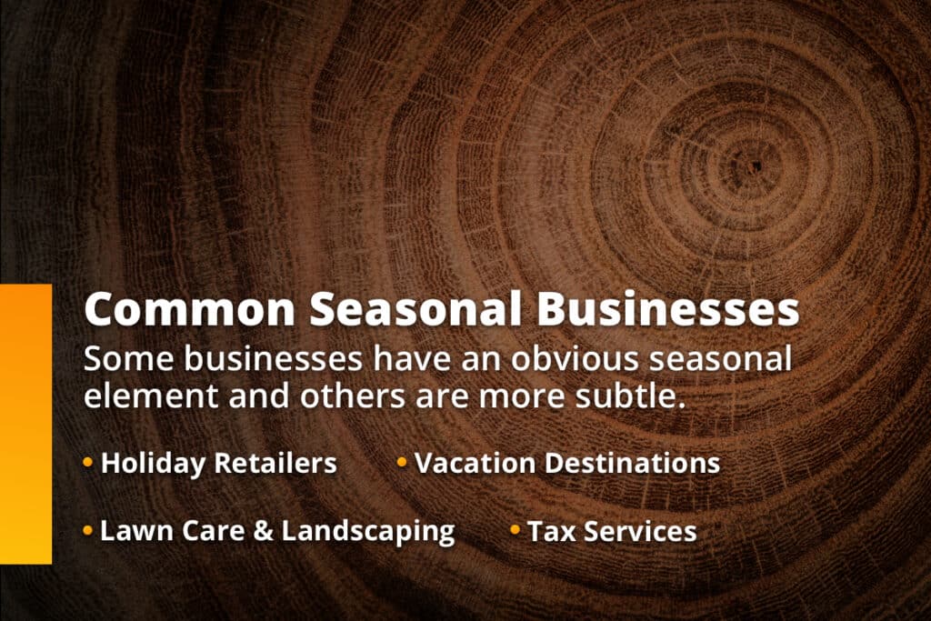 Types of seasonal businesses