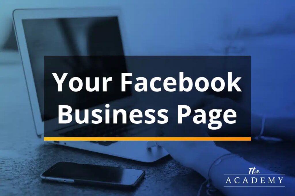 A Quick Guide to Updating Your Facebook Business Page