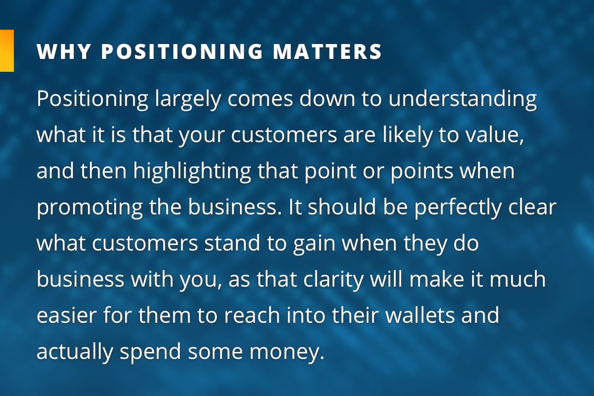 Why positioning matters