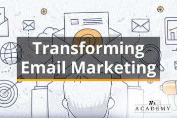 Transforming email marketing