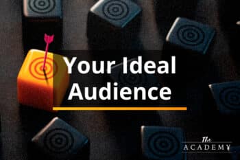 How to Find and Understand Your Ideal Audience