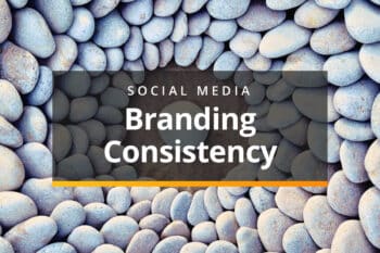 Social media - branding consistency