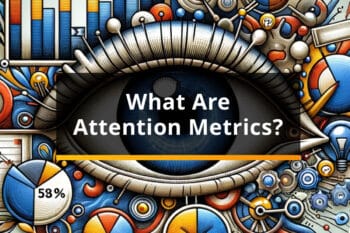 What Are Attention Metrics?