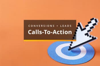 Calls to Action: The Key to Website Conversions