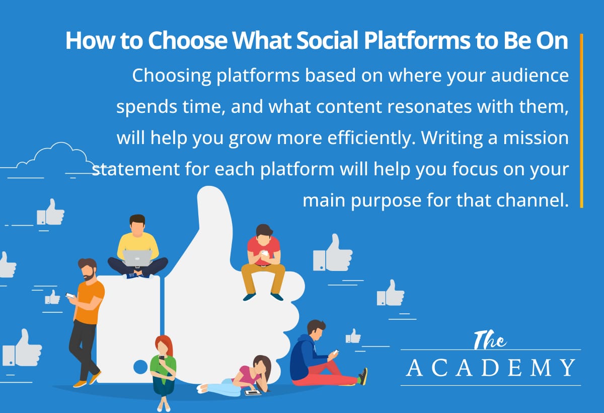 How to choose what platforms to be on