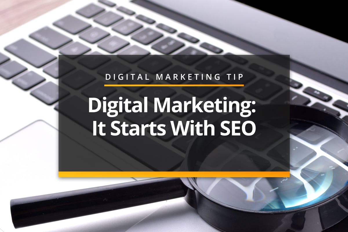 Digital Marketing starts with SEO