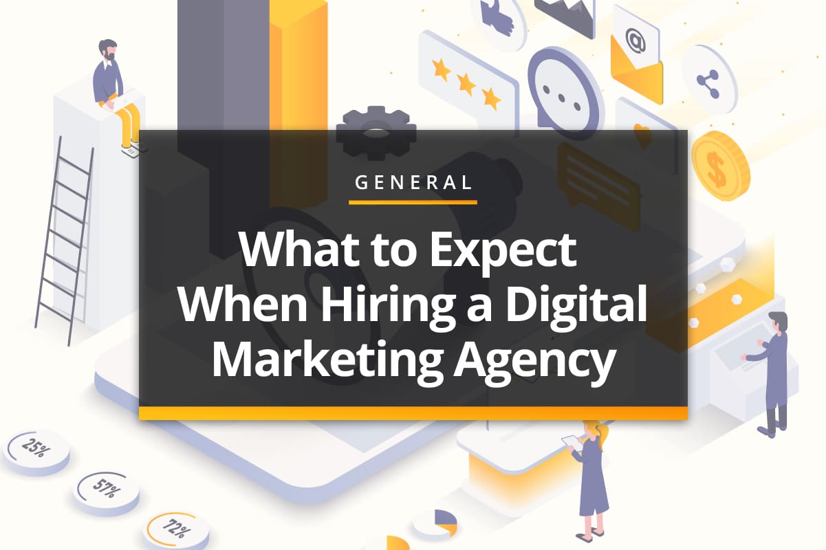 What to expect when hiring a digital marketing agency