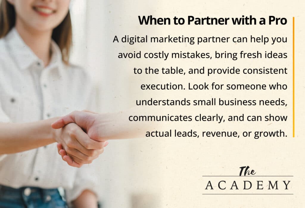 When to partner with a pro