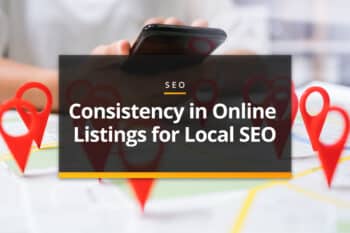 Consistency in online listings for local SEO