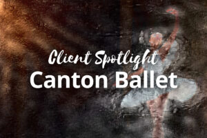client spotlight: canton ballet